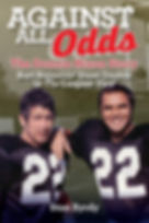 Against All Odds: The Donnie Hixon Story - Hardback Book Autographed