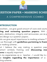 Question Paper + Marking Scheme : A Comprehensive Combo