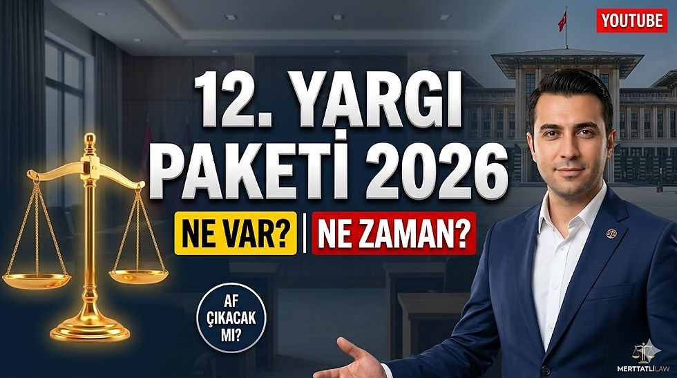 12. Yargı Paketi Çekişmeli boşanmada arabuluculuk, İBAN mağdurları, tapuda avukat şartı, suça sürüklenen çocuklar ve avukat hakları