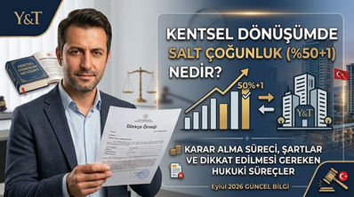 Kentsel dönüşümde salt çoğunluk (%50+1) nedir, nasıl hesaplanır?