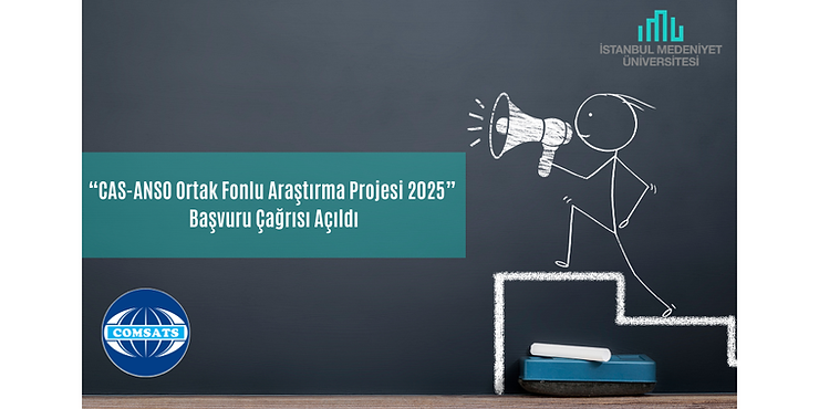 COMSATS'tan “CAS-ANSO Ortak Fonlu Araştırma Projesi 2025” Başvuru Çağrısı Açıldı