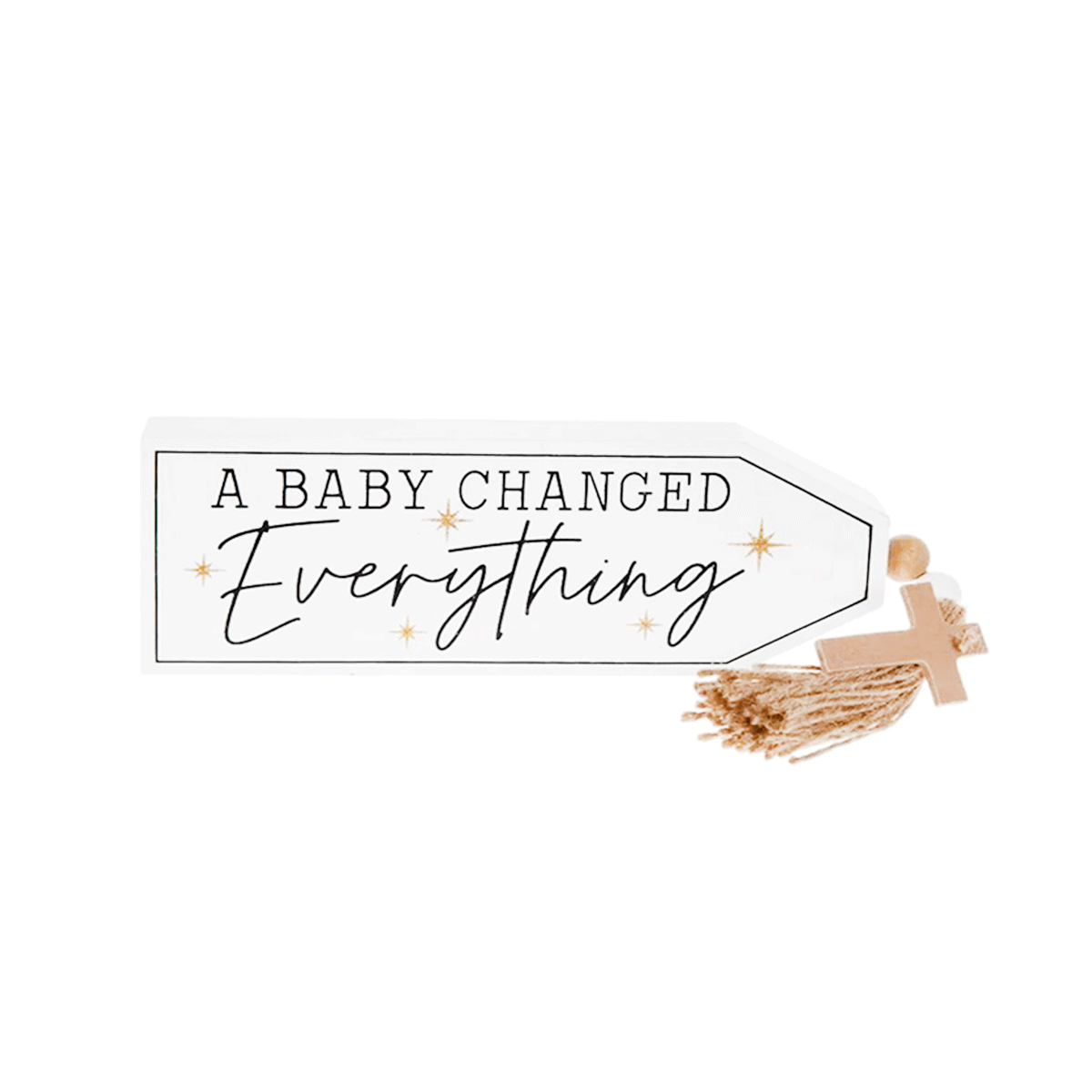 A Baby Changed Everything Wood Decor