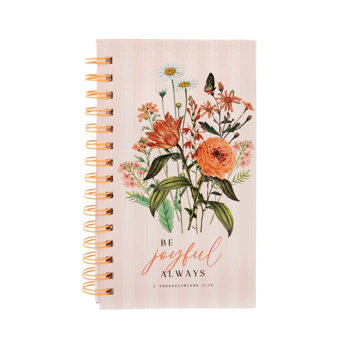 1 Thessalonians 5:16 Spiral Notebook