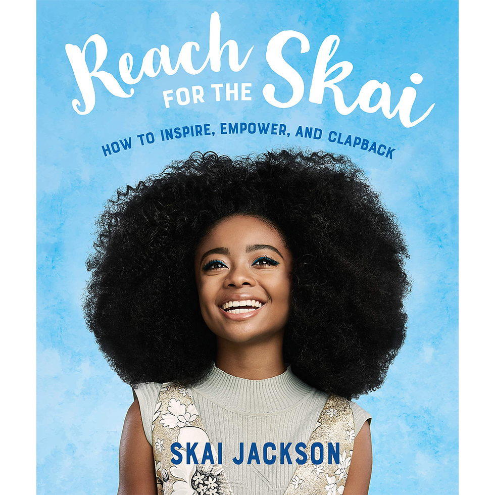 Thumbnail: Reach for the Skai: How to Inspire, Empower, and Clapback