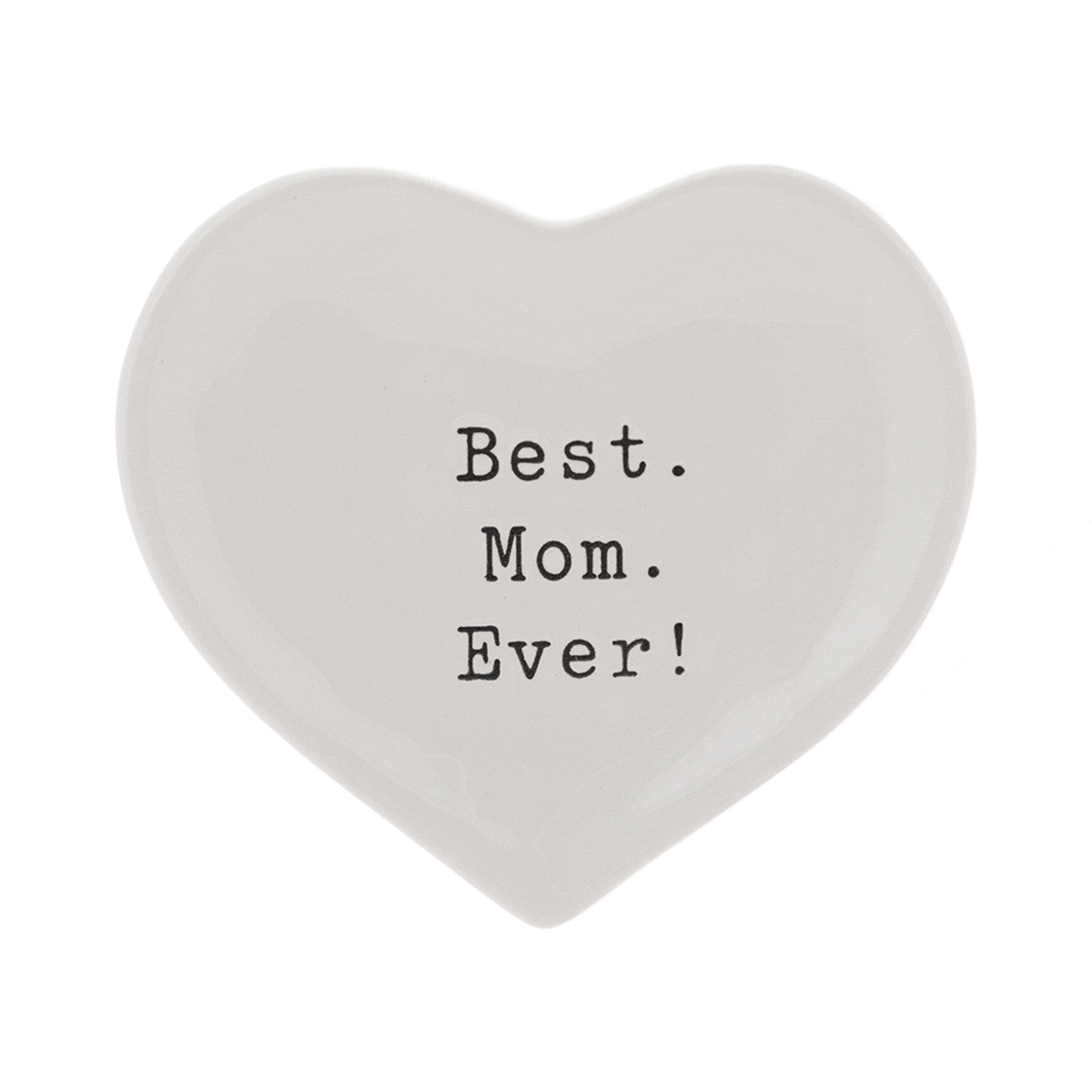 Best Mom Ever Jewelry Dish