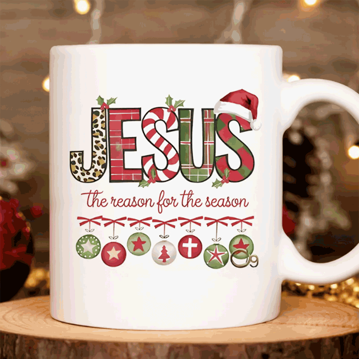 Jesus The Reason For The Season Mug