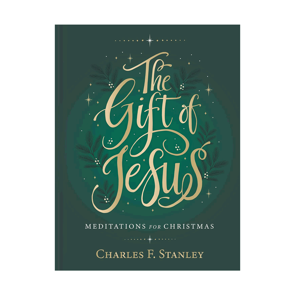The Gift of Jesus: Meditations for Christmas
