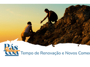 Páscoa: Tempo de Renovação e Novos Começos