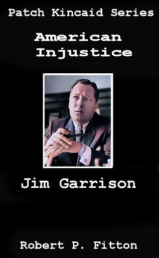 1967: Jim Garrison by Robert P. Fitton