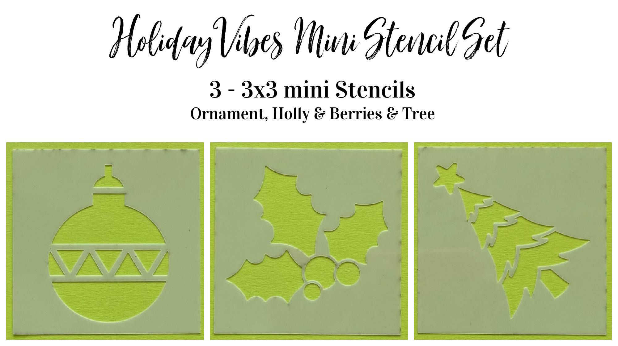 Holiday Vibes 3 - 3x3 Mini Stencils
