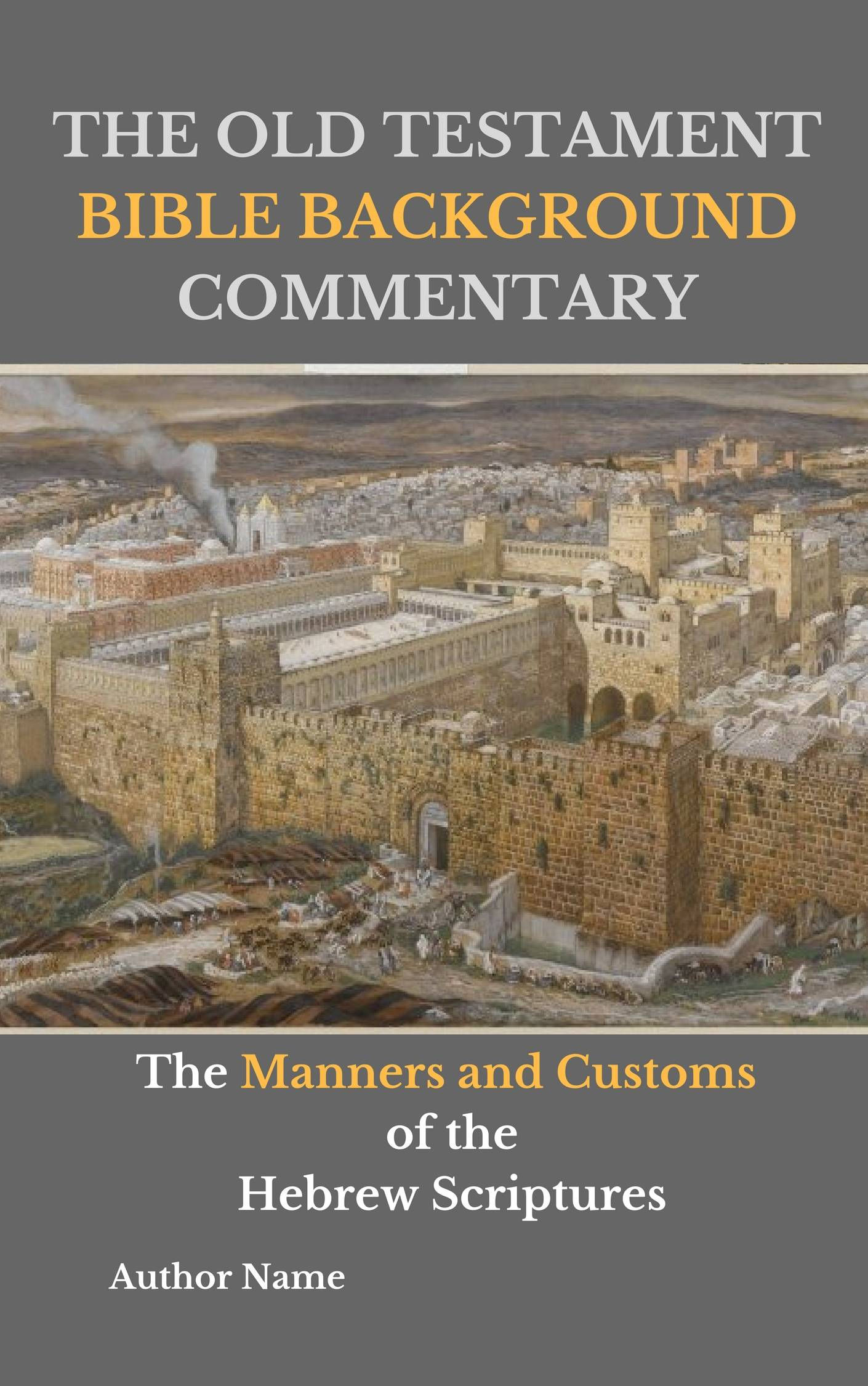 THE OLD TESTAMENT BIBLE BACKGROUND COMMENTARY: The Trustworthiness of the Hebrew