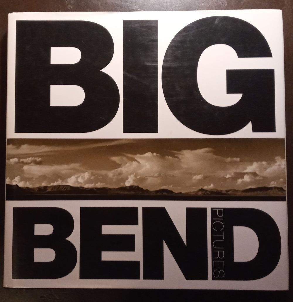 #2226 Big Bend Pictures Photographs by James H Evans, Used Book w/an Inscription