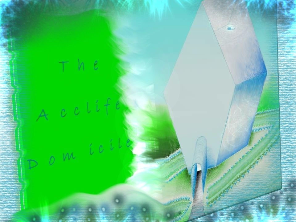 The Acclife Domicile