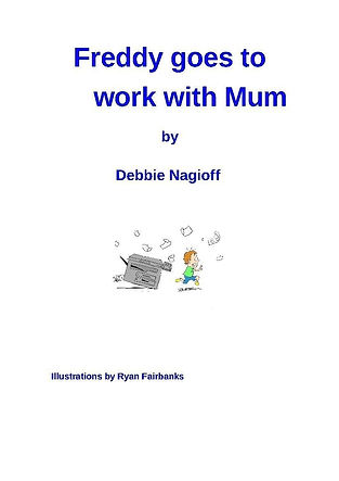 Freddy goes to work with mum jpeg COVER