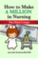 How to make a million in nursing