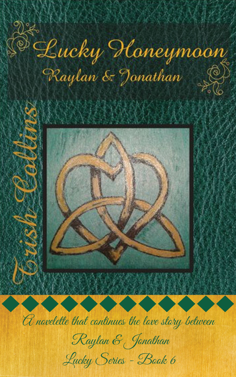 Lucky Honeymoon - Book 6 - Lucky Series