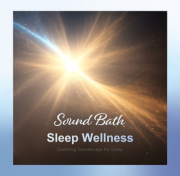 Sleep Wellness "Soothing Soundscape for Sleep" Sound Bath