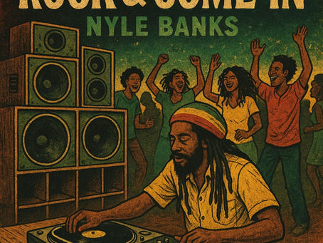 #NewReggaeAlbum: Nyle Banks - Rock & Come In
