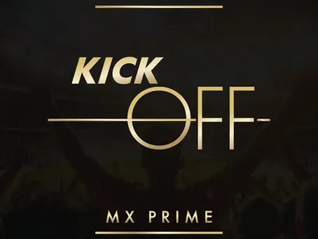 #NewSocaEP: Mx Prime - Kick Off