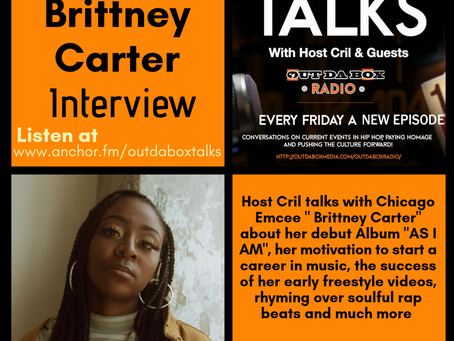 Out Da Box Talks Episode 57 (Brittney Carter Interview)