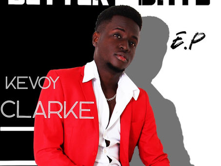 #NewReggaeEP: Kevoy Clarke - Better Days