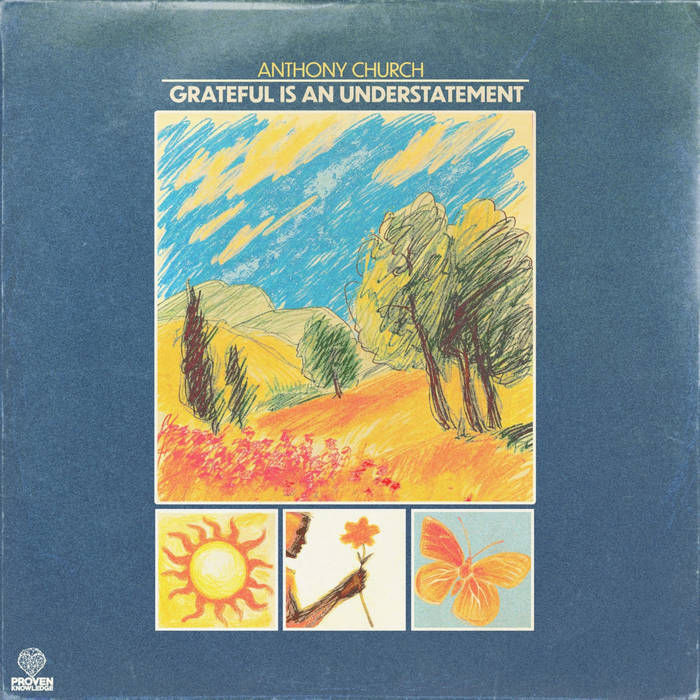 #NewAlbum: Anthony Church - Grateful is an understatement