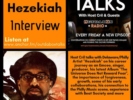 Out Da Box Talks – Episode 54 (Hezekiah Interview)