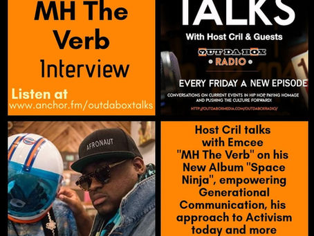 Out Da Box Talks Episode 27 (MH The Verb Interview)