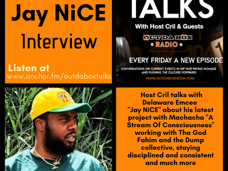 Out Da Box Talks Episode 61 (Jay NiCE Interview)