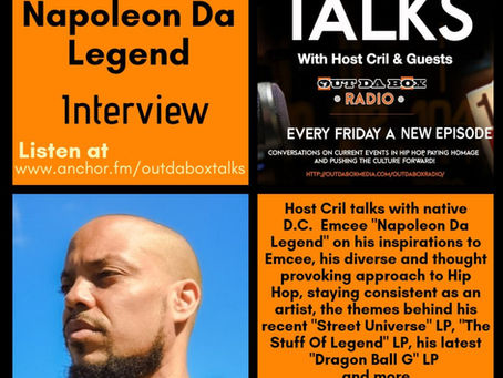 Out Da Box Talks Episode 48 – Napoleon Da Legend Interview