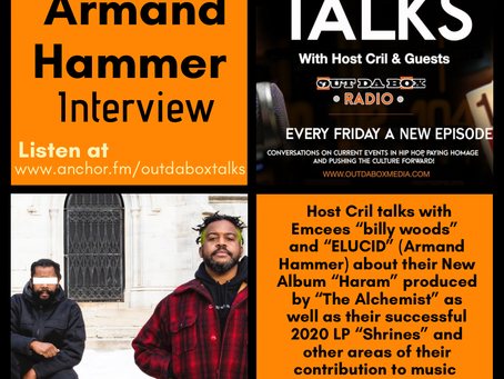 Out Da Box Talks Episode 65 - Armand Hammer Interview