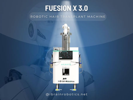 Robotic Hair Transplant Machine -FUEsion X 3.0 : Revolutionizing Hair Restoration
