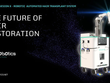 Automated Hair Transplant System: Revolutionizing Hair Transplants with HARRTS FUEsion X