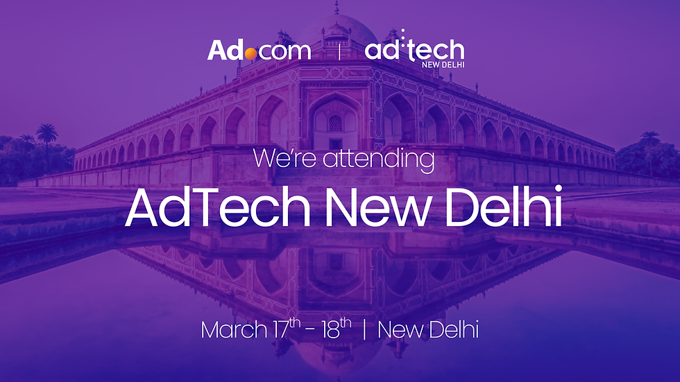 Meet Ad.com @ AdTech New Delhi 2026