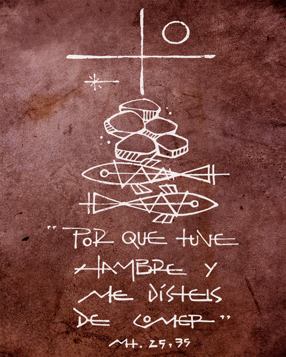 Tuve hambre y me dísteis de comer / 50 x 40 cms