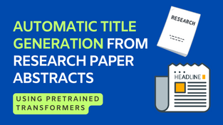 Fine-Tuning a Pre-Trained Model for Research Paper Title Generation