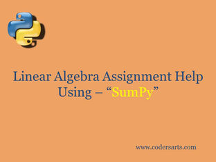 Python Linear Algebra Assignment Help Using "SumPy" - Codersarts