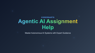 Agentic AI Assignment Help - Codersarts