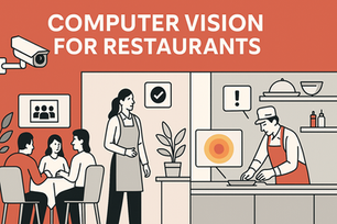 Business Use Cases of Computer Vision for Restaurants