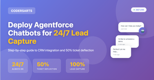 How to Deploy Agentforce Chatbots for 24/7 Lead Capture and Support