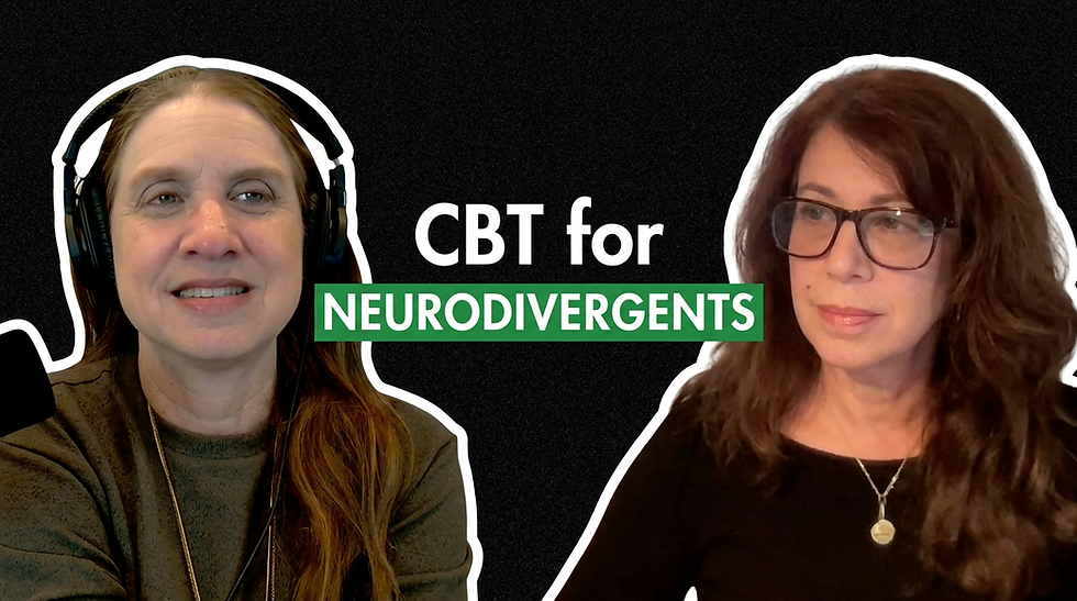 Two women (Daniella Karidi and Kristen Baird-Goldman )on a black background with text CBT for NEURODIVERGENTS; one wears headphones, the other glasses.