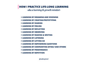 How I practice life-long learning and a learning and growth mindset