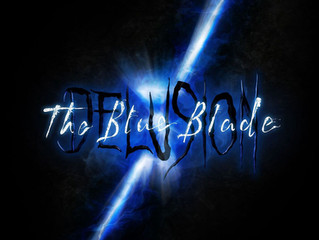 DELUSION: THE BLUE BLADE is SOLD OUT!