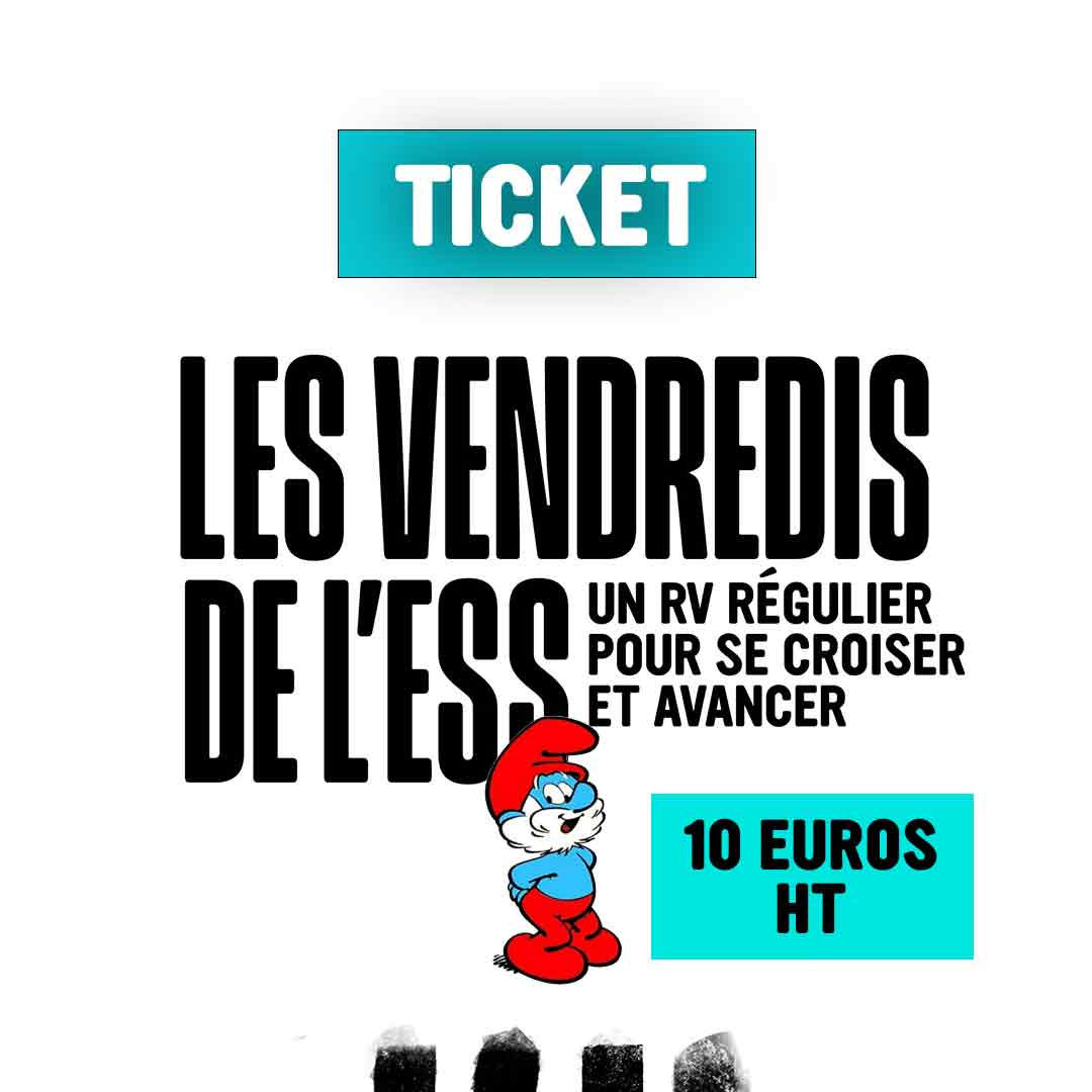 Ticket vendredi 10 € ht