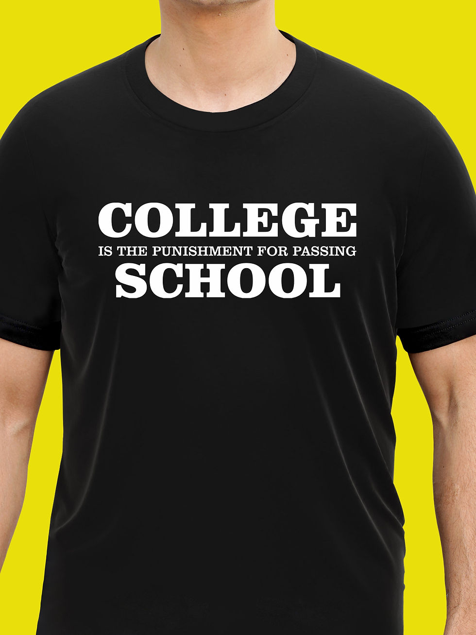 COLLEGE IS THE PUNISHMENT - CAMPUS WEAR T-SHIRT FRONT ZOOM