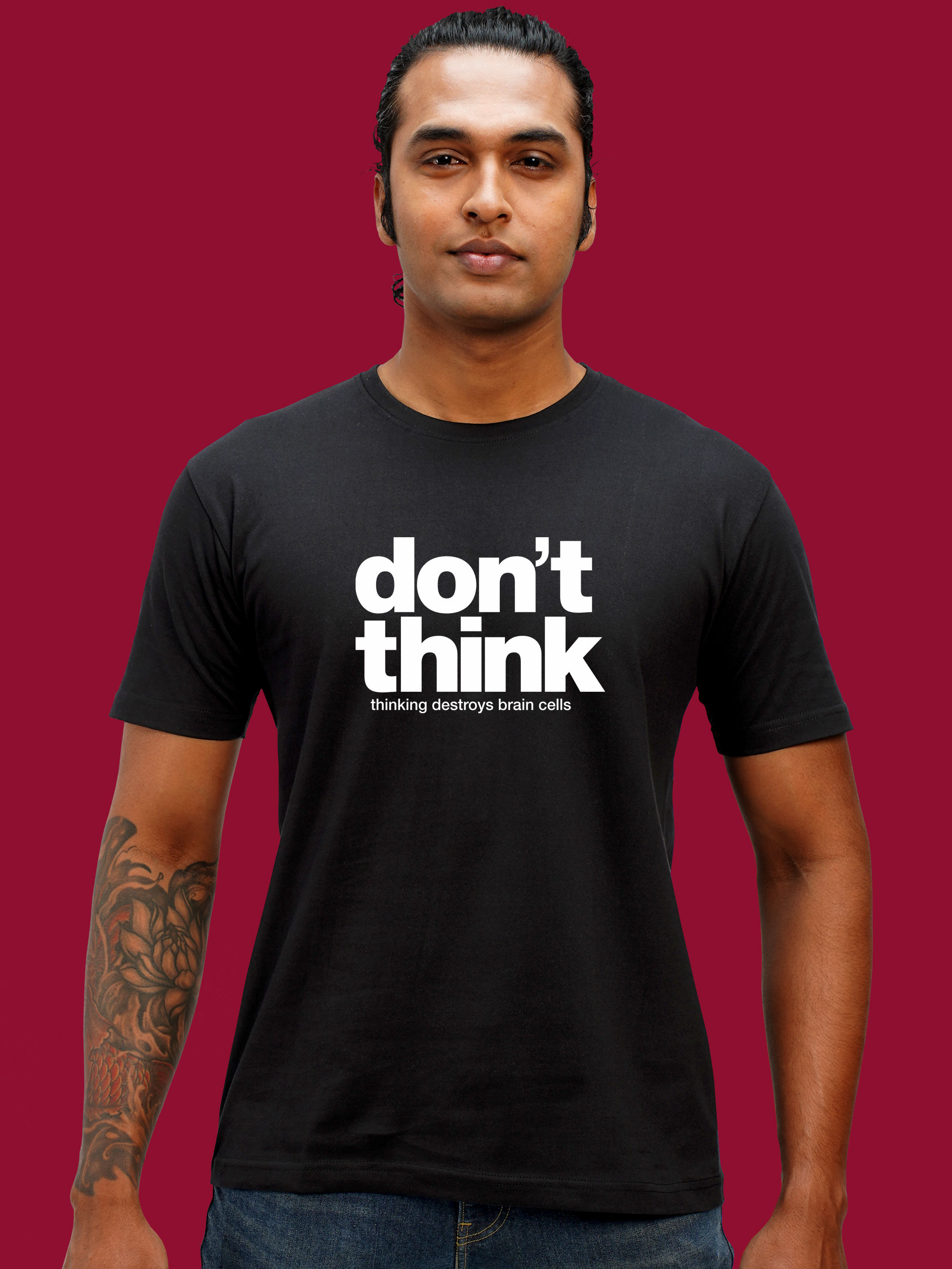DON'T THINK - CAMPUS WEAR T-SHIRT FRONT