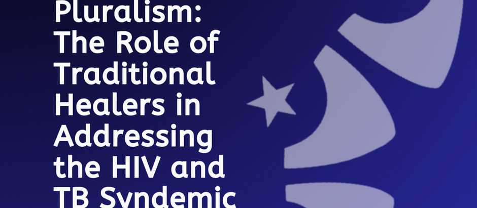 Reimagining Health Pluralism: The Role of Traditional Healers in Addressing the HIV and TB Syndemic in South Africa