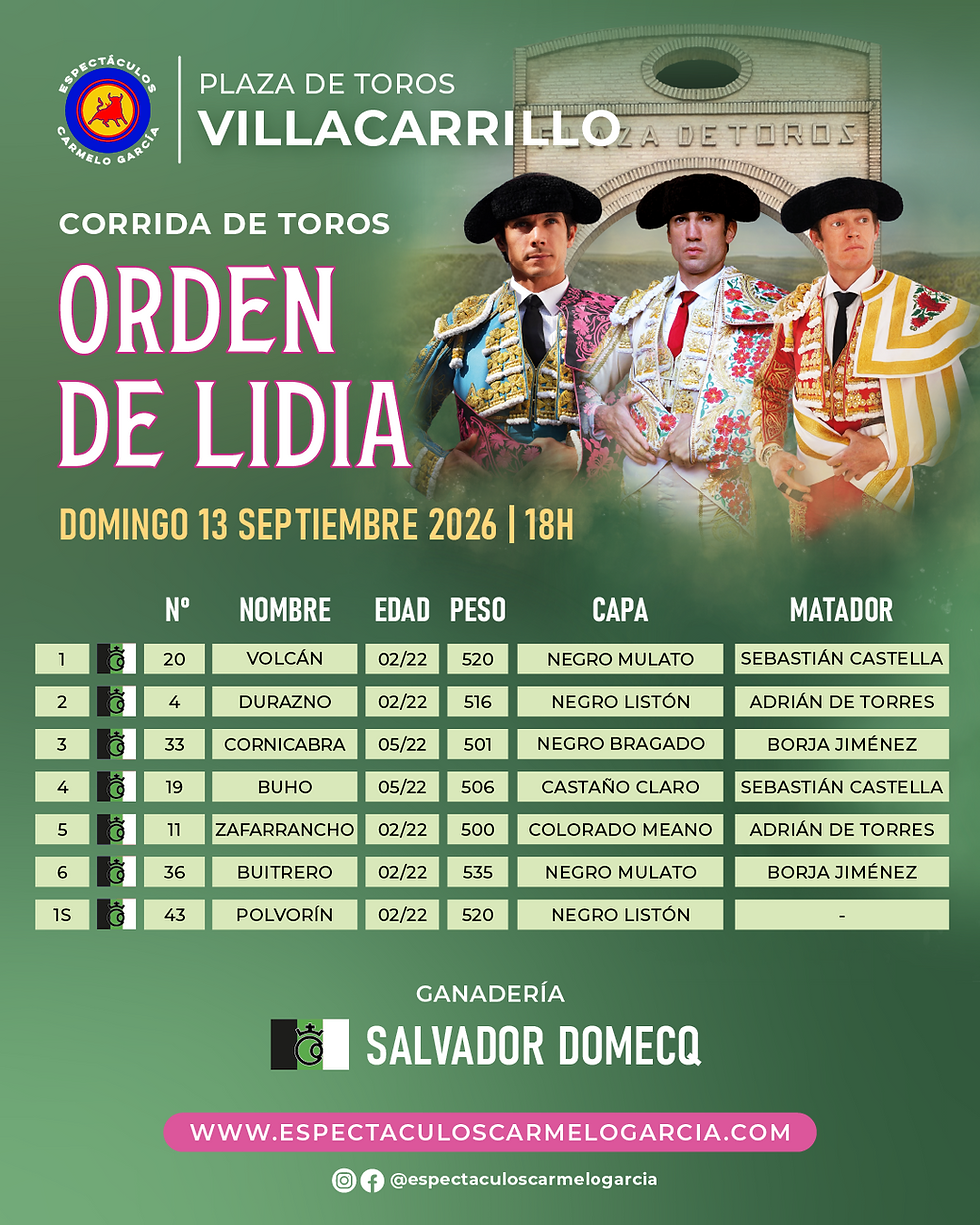 Orden de lidia Corrida de Toros Villacarrillo 2026