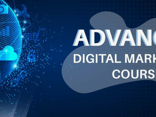 What is Advanced Digital Marketing Course?