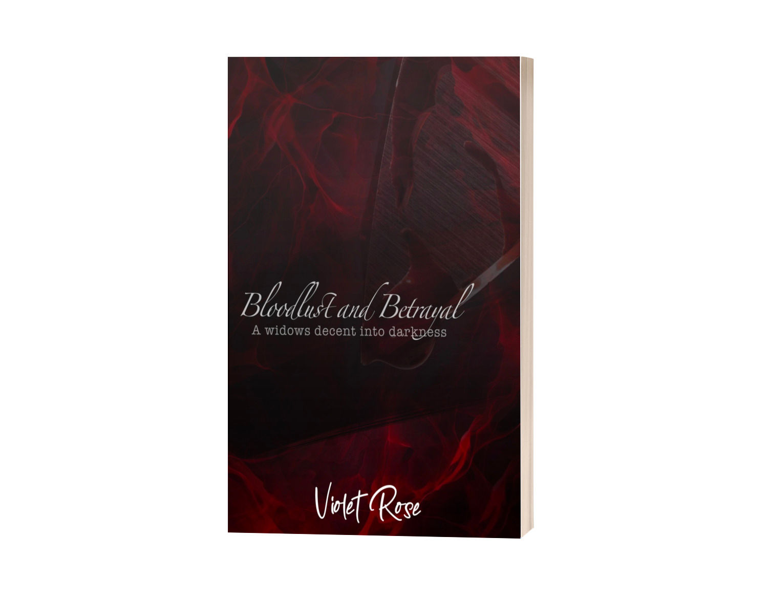 Bloodlust and Betrayal by Violet Rose